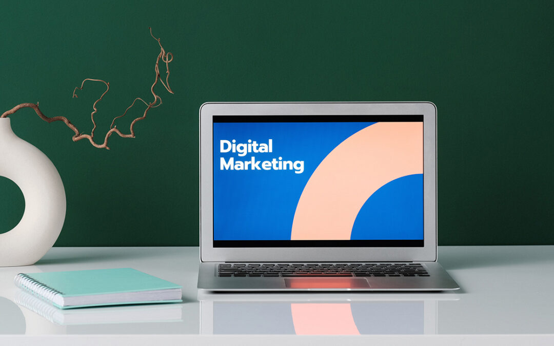 Digital Marketing: Why Should I Care About It?