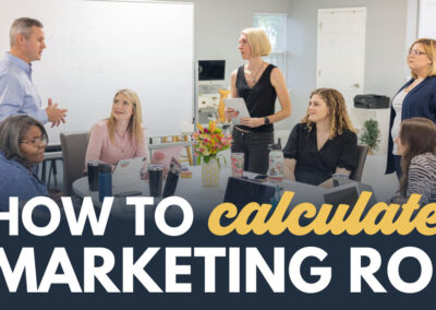 How to Calculate Marketing ROI