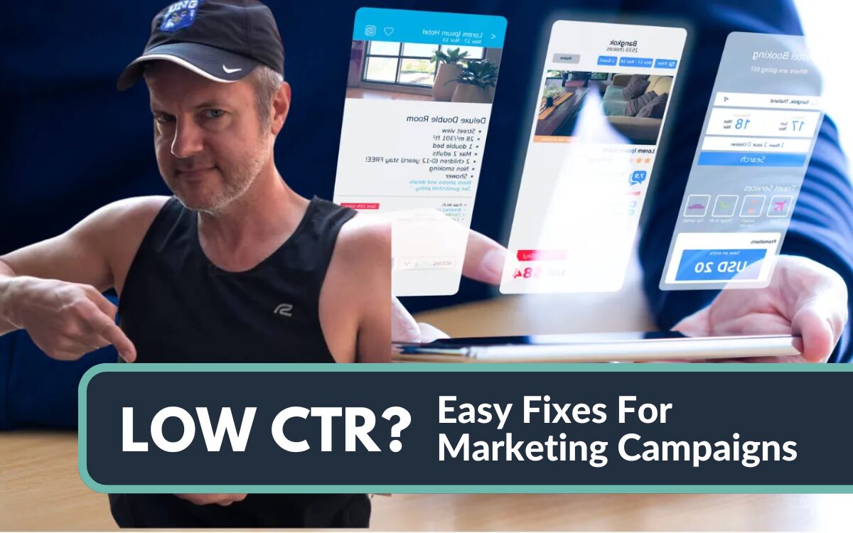 An image with a banner stating "Low CTR? Easy Fixes for Marketing Campaigns"