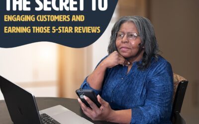 The Secret to Engaging Customers and Earning Those 5-Star Reviews