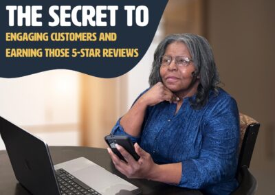 The Secret to Engaging Customers and Earning Those 5-Star Reviews